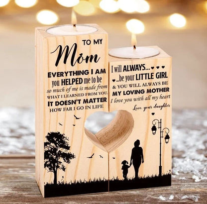 Mother's Day Candle Holders, To My Mom, Everything I Am You Helped Me To Be So Much Of Me Is Made From What I Learned From You Candle Holder