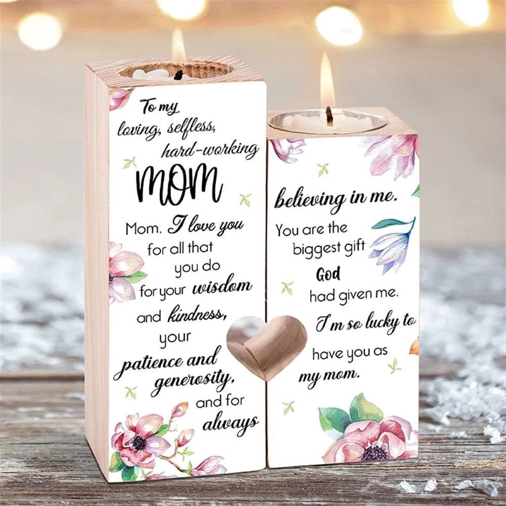 Mother's Day Candle Holders, To My Mom Heart Candle Holders, You Are The Biggest Gift God Had Given Me, Heart Candle Holder Gifts For Mom