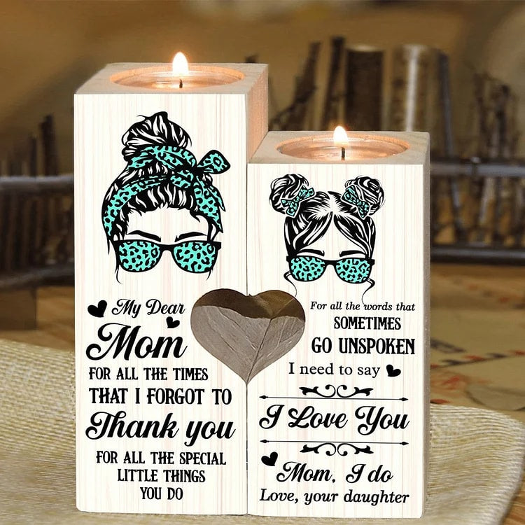 Mother's Day Candle Holders, To My Mom, I Need To Say I Love You Candle Holder