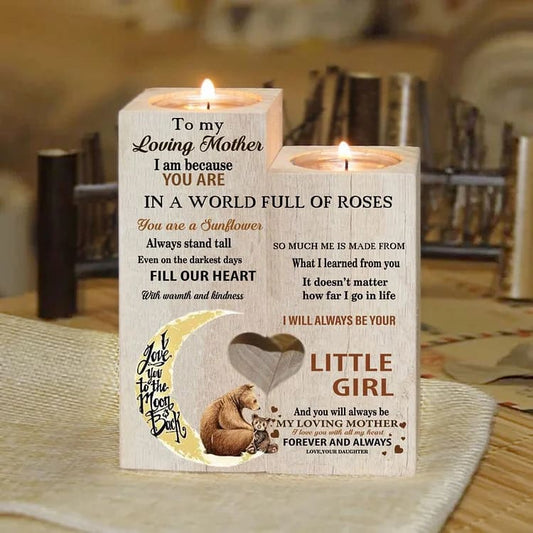 Mother's Day Candle Holders, To My Mom, I Will Always Be Your Little Girl And You Will Always Be My Loving Mother Candle Holder