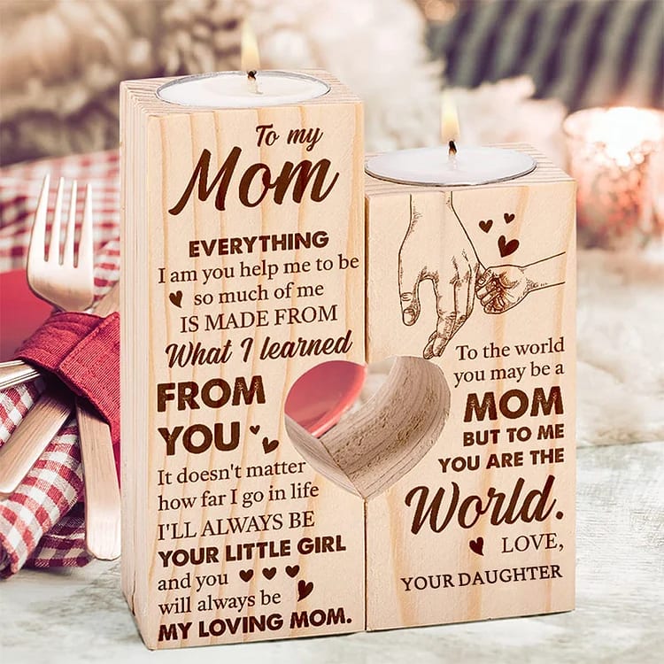 Mother's Day Candle Holders, To My Mom, I Will Always Be Your Little Girl Wooden Candle Holder
