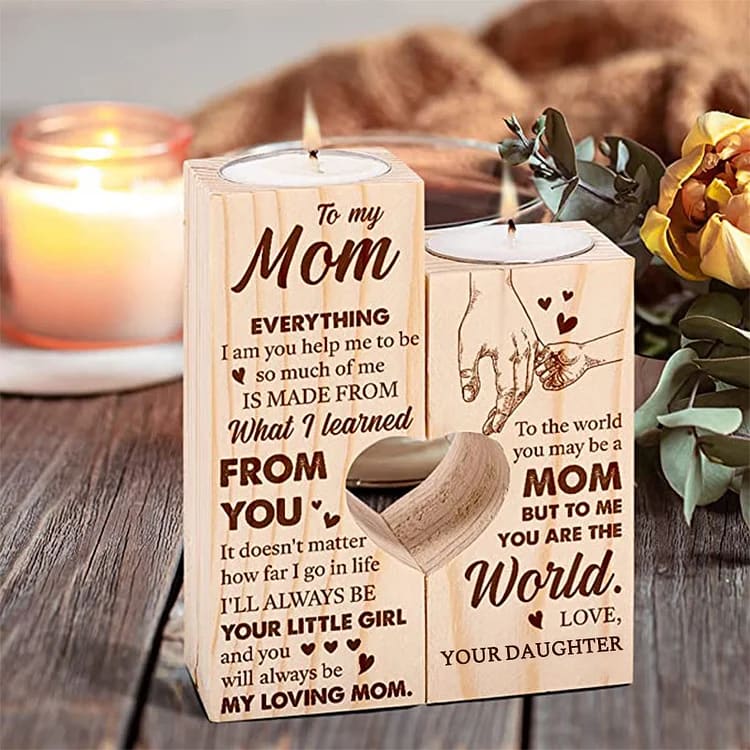 Mother's Day Candle Holders, To My Mom, I Will Always Be Your Little Girl Wooden Candle Holder