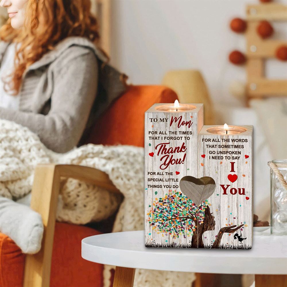 Mother's Day Candle Holders, To My Mom, Words Sometimes Go Unspoken I Need To Say I Love You Heart Candle Holders