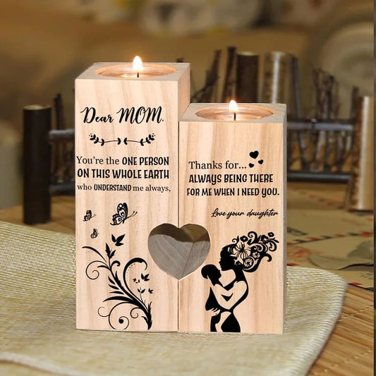 Mother's Day Candle Holders, To My Mom, You're The One Person On This Whole World, Wooden Candlestick
