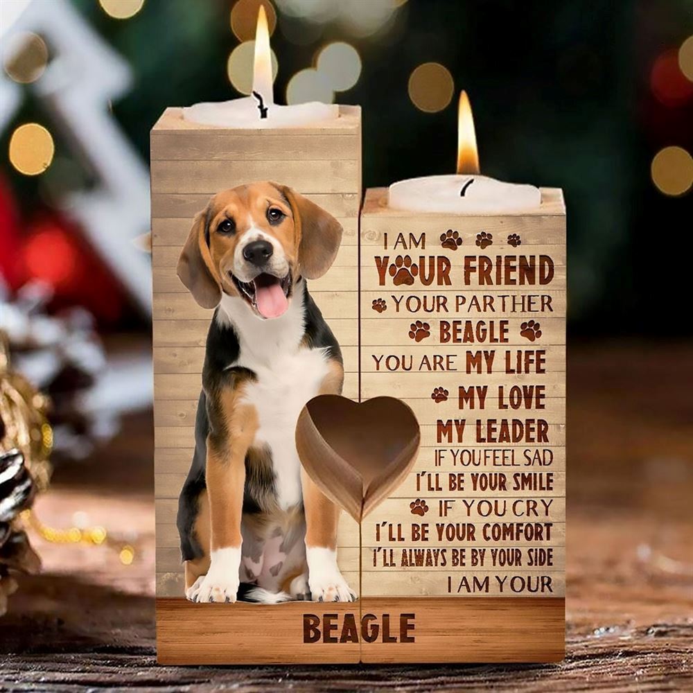 Mother's Day Candle Holders, To My Pet, I Am Your Friend Your Parther Beagle You Are My Life My Love My Leader Heart Candle Holders