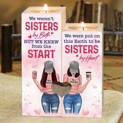 Mother's Day Candle Holders, To My Sister, We Were Put On This Earth To Be Sister By Heart Heart Candle Holders
