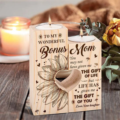 Mother's Day Candle Holders, To My Wonderful Bonus Mom, Life Have Given Me The Gift Of You Wooden Candle Holder