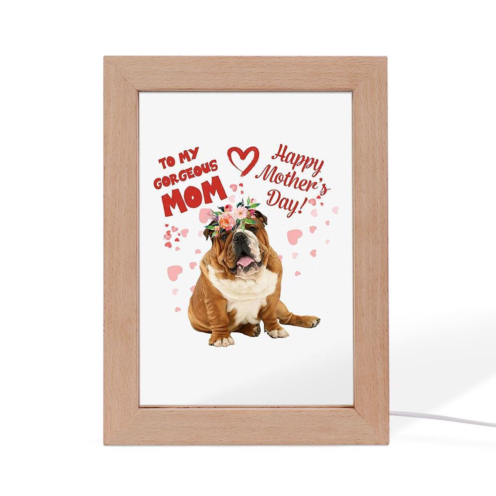 Mother's Day Gift For Mom Who Loves Bulldog Vertical Frame Lamp, Mother's Day Night Light, Best Mom Ever, Gift For Mom