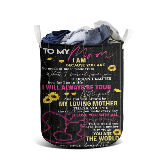 Mother's Day Laundry Basket, I Am Because You Are Mother's Day Laundry Basket, Mother's Day Gift, Storage Basket For Mom