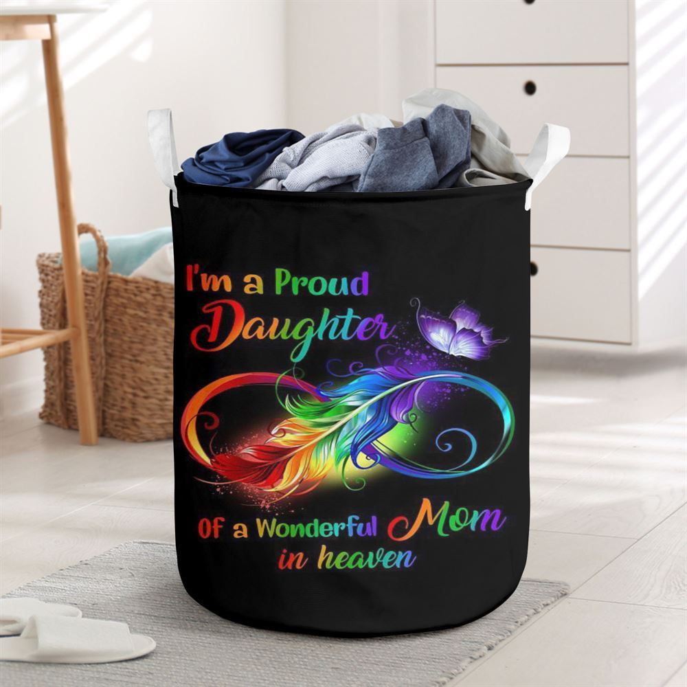 Mother's Day Laundry Basket, I'M A Proud Daughter Of A Wonderful Mom In Heaven Laundry Basket, Mother's Day Gift, Storage Basket For Mom