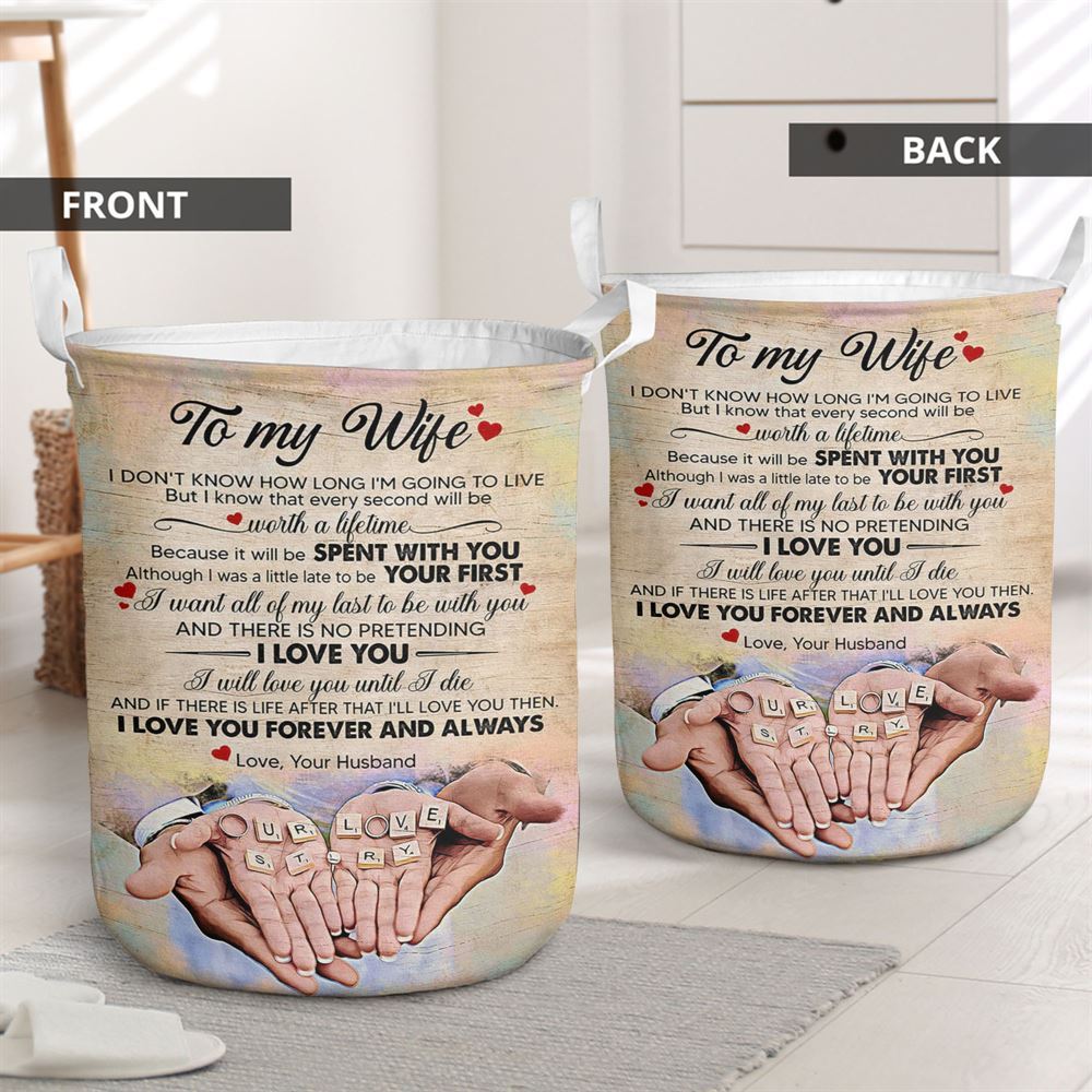 Mother's Day Laundry Basket, I Want All My Last To Be With You Laundry Basket, Mother's Day Gift, Storage Basket For Mom