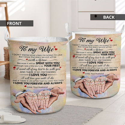 Mother's Day Laundry Basket, I Want All My Last To Be With You Laundry Basket, Mother's Day Gift, Storage Basket For Mom