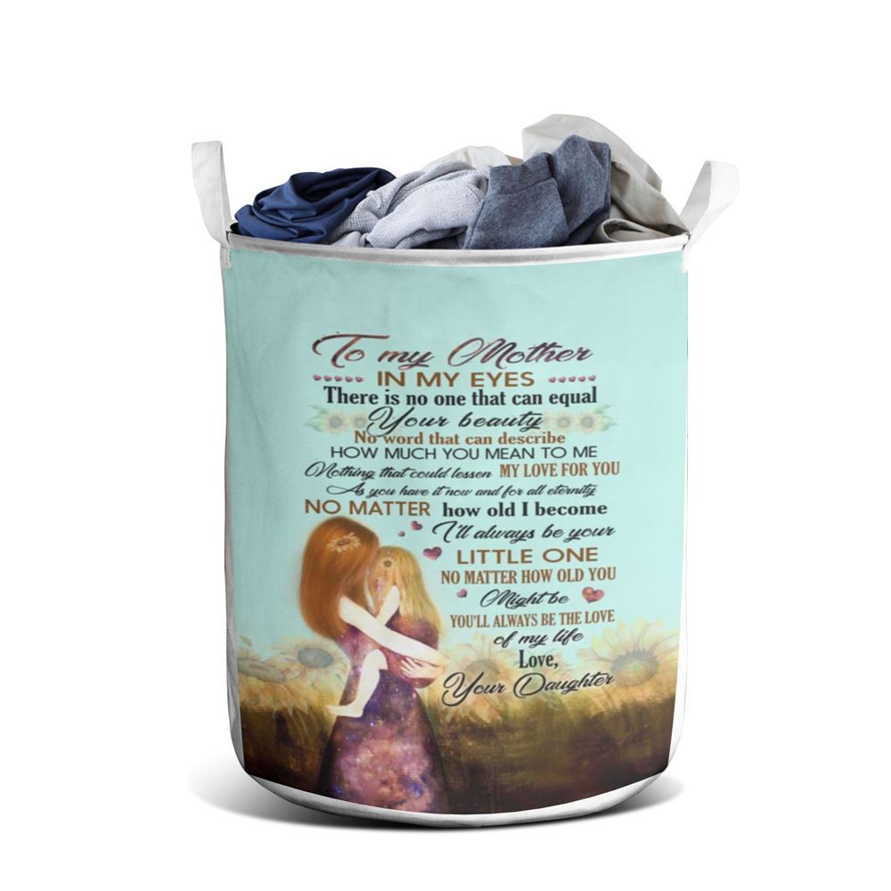 Mother's Day Laundry Basket, Laundry Basket Motivational To My Mother In My Eyes There Is No One That Can Equal Your, Mother's Day Gift