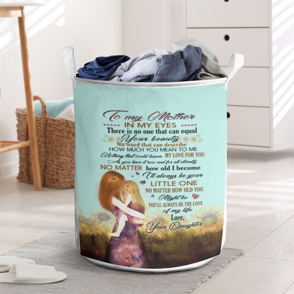 Mother's Day Laundry Basket, Laundry Basket Motivational To My Mother In My Eyes There Is No One That Can Equal Your, Mother's Day Gift