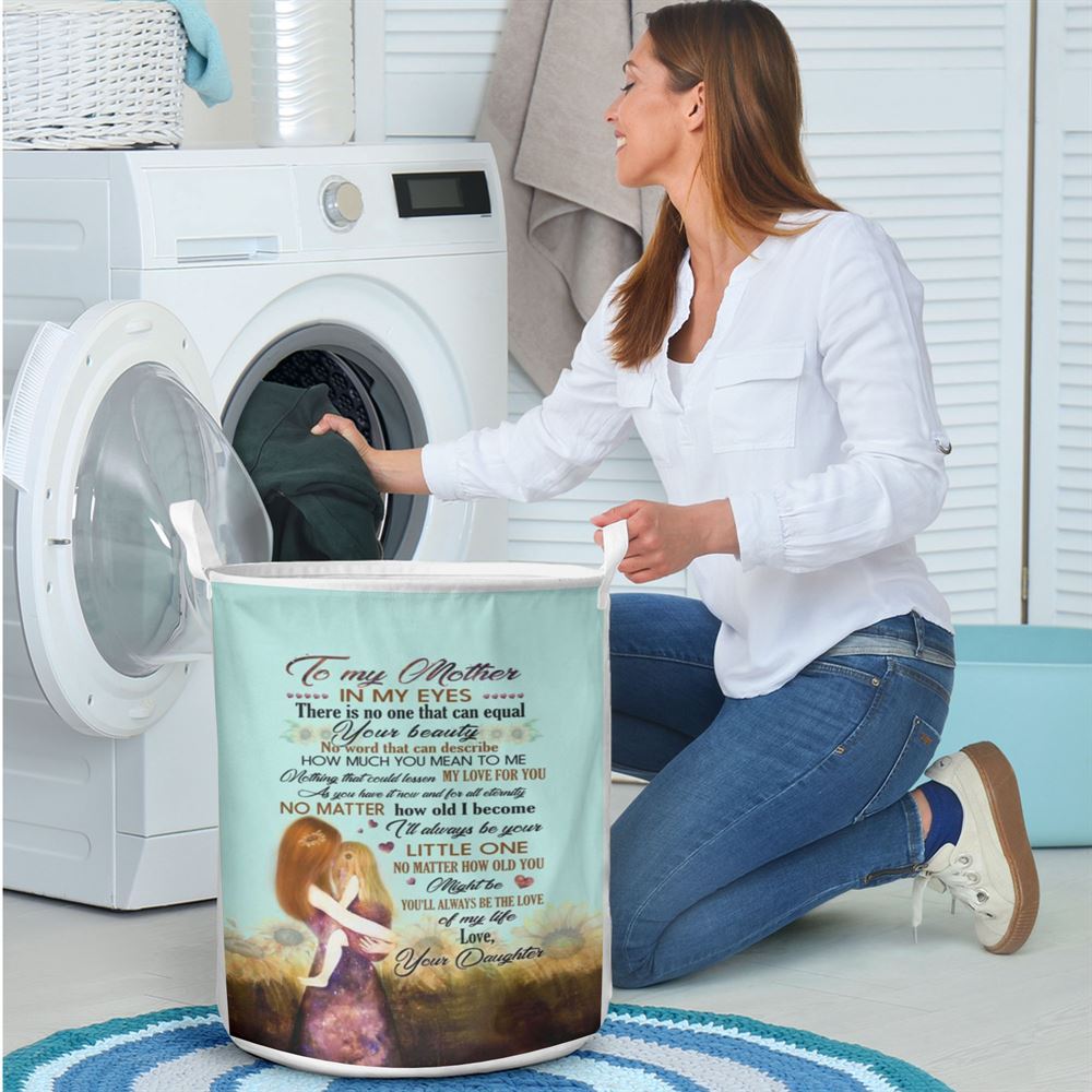 Mother's Day Laundry Basket, Laundry Basket Motivational To My Mother In My Eyes There Is No One That Can Equal Your, Mother's Day Gift