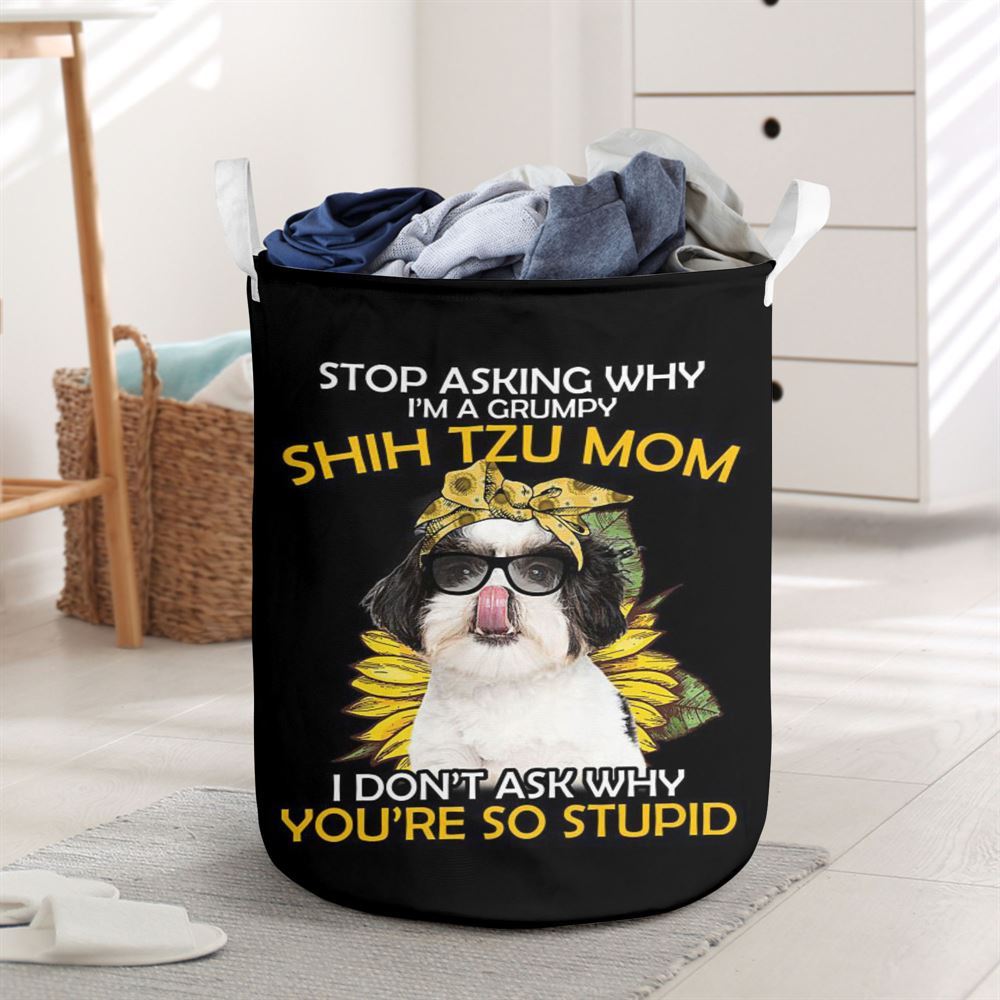 Mother's Day Laundry Basket, Ln Shih Tzu Stop A Grumpy Mom Laundry Basket, Mother's Day Gift, Storage Basket For Mom