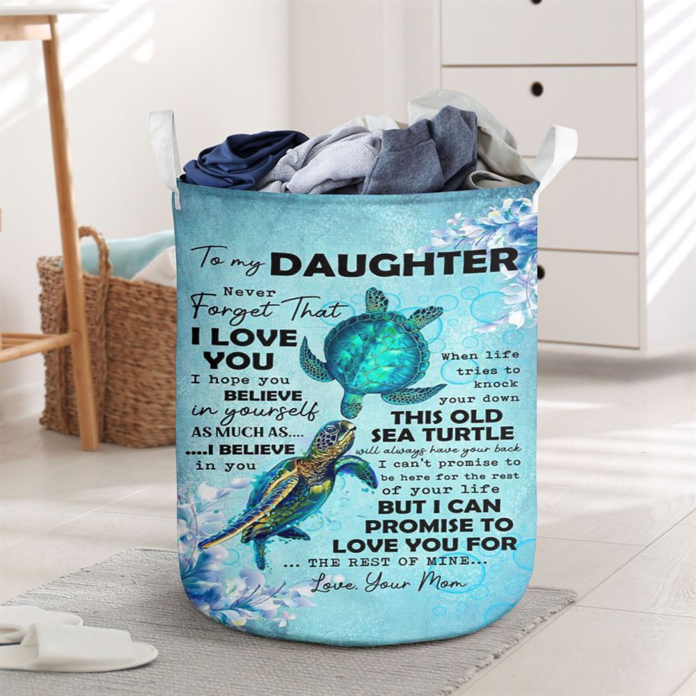 Mother's Day Laundry Basket, Never Forget That I Love You Mom To Daughter Laundry Basket, Mother's Day Gift, Storage Basket For Mom