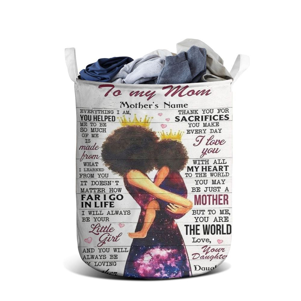 Mother's Day Laundry Basket, Personalized To My Mom Everything I Am Mother's Day Laundry Basket, Mother's Day Gift, Storage Basket For Mom