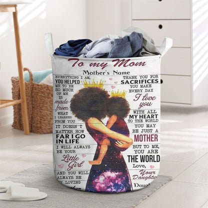Mother's Day Laundry Basket, Personalized To My Mom Everything I Am Mother's Day Laundry Basket, Mother's Day Gift, Storage Basket For Mom