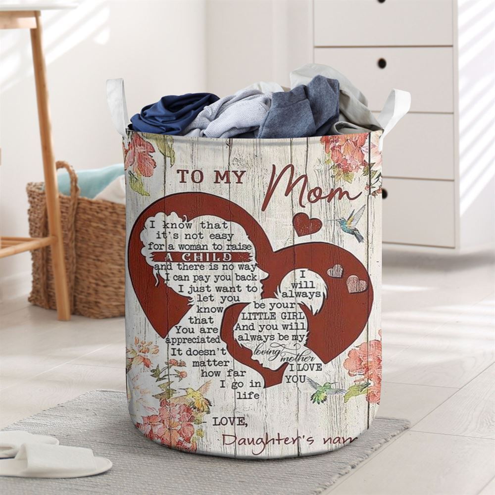 Mother's Day Laundry Basket, Personalized To My Mom I Know It's Not Easy To Raise A Child Mother's Day Laundry Basket, Mother's Day Gift