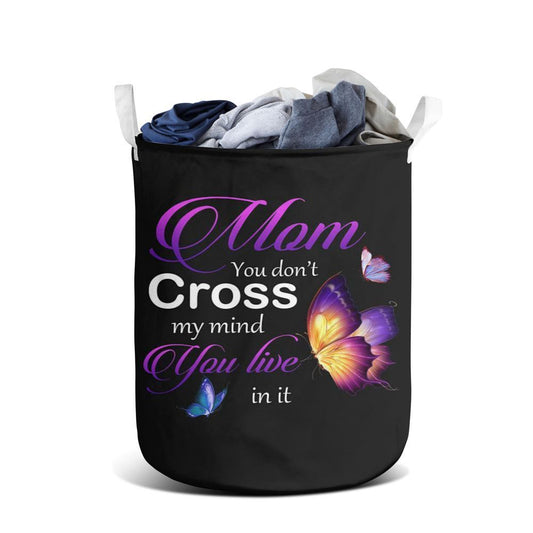 Mother's Day Laundry Basket, You Don'T Cross My Mind Laundry Basket, Mother's Day Gift, Storage Basket For Mom