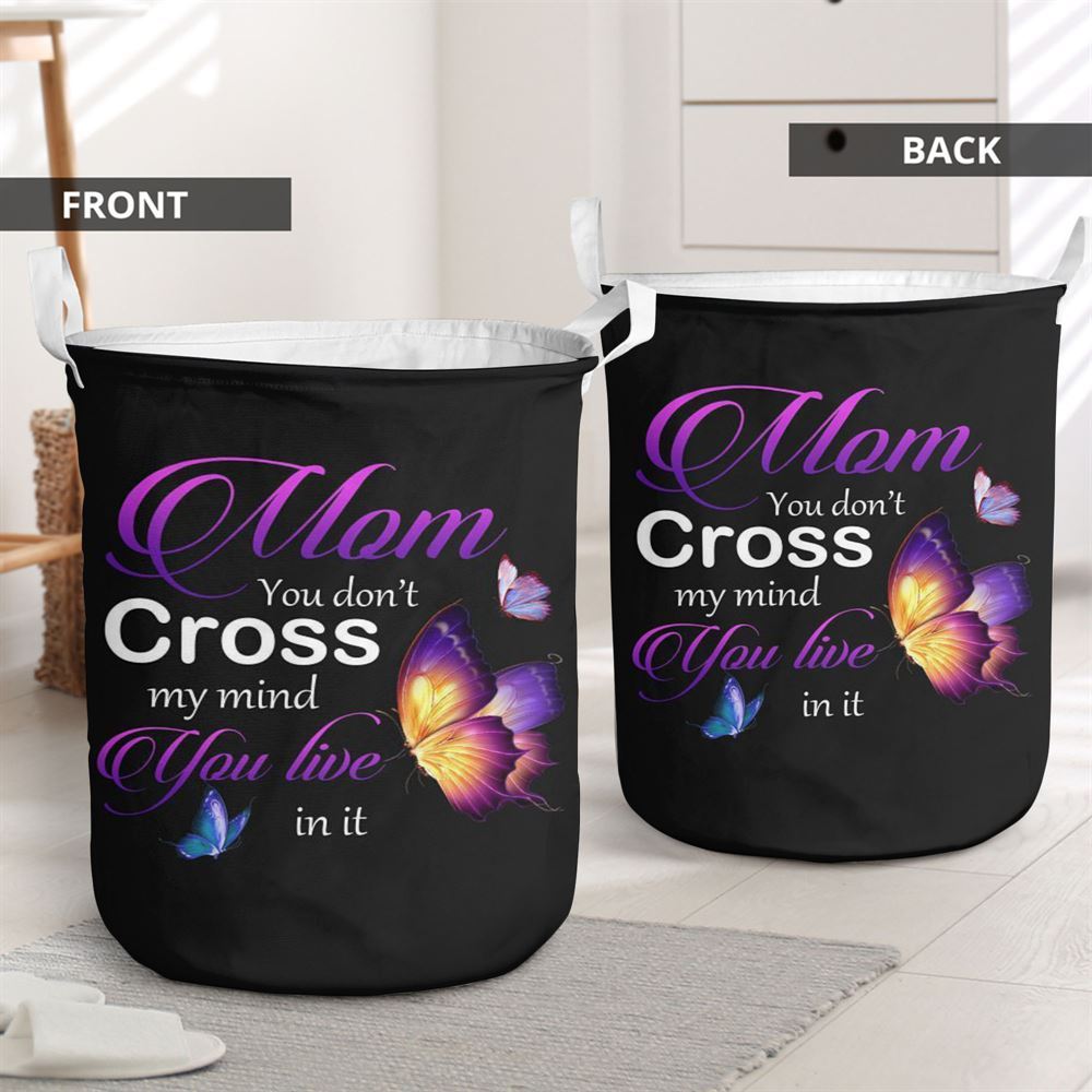 Mother's Day Laundry Basket, You Don'T Cross My Mind Laundry Basket, Mother's Day Gift, Storage Basket For Mom