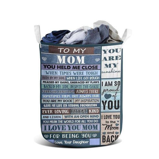 Mother's Day Laundry Basket, You Held Me Close When Times Were Tough Laundry Basket, Mother's Day Gift, Storage Basket For Mom