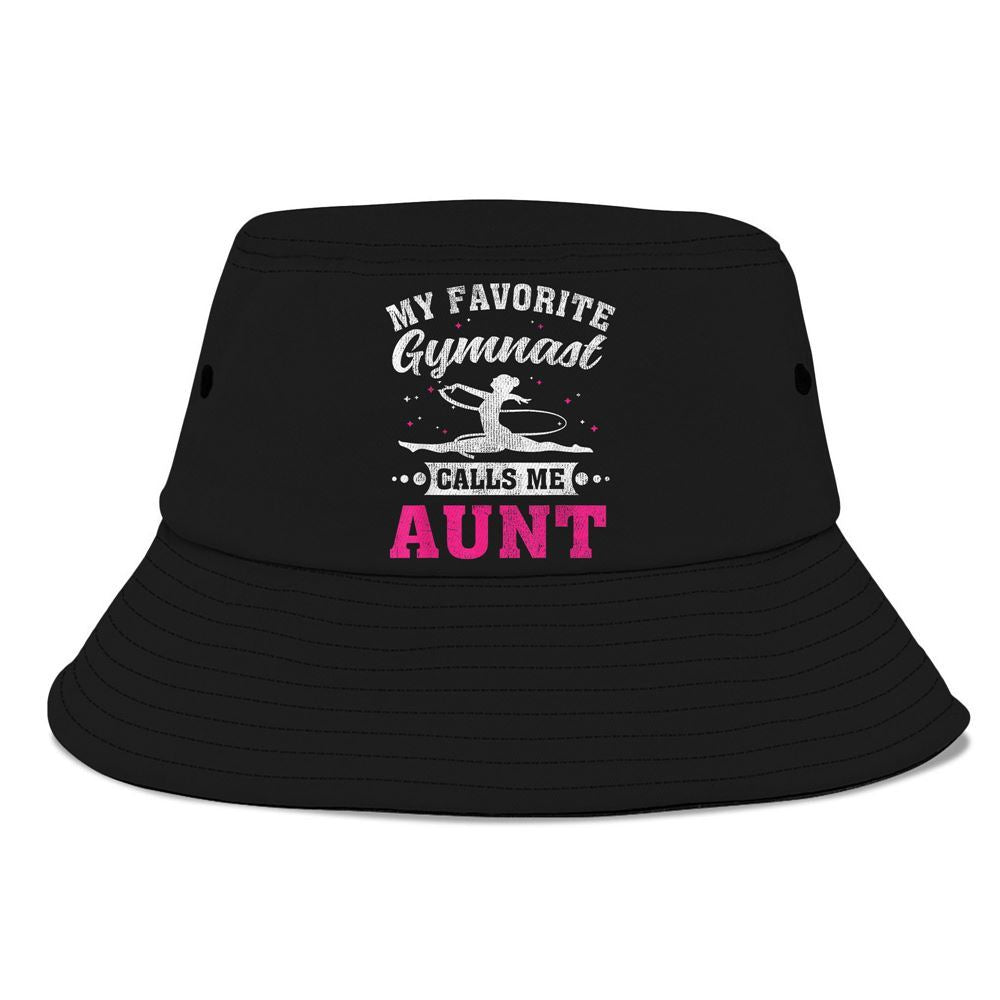 My Favorite Gymnast Calls Me Aunt Bucket Hat, Mother's Day Bucker Hat, Mother's Day Gift, Women's Sun Hats