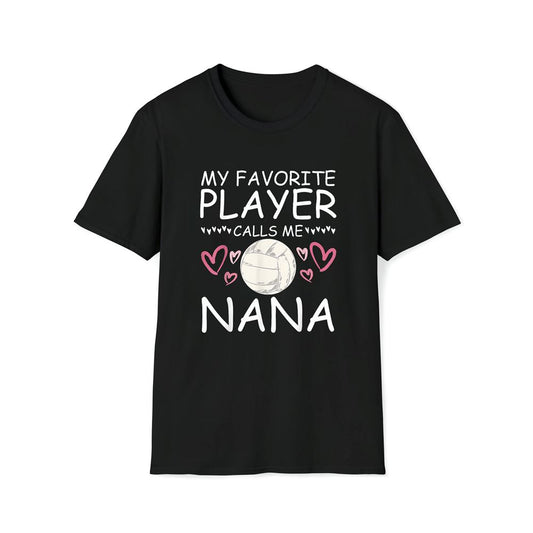 My Favorite Volleyball Player Calls Me Nana Sport Volleyball Premium T Shirt, Mother's Day Premium T Shirt, Mother's Day Gift, Mom Shirt