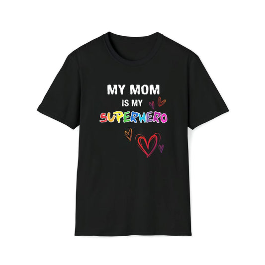 My Mom Is My Superhero Hero Mother's Day Tee Premium T Shirt, Mother's Day Premium T Shirt, Mother's Day Gift, Mom Shirt