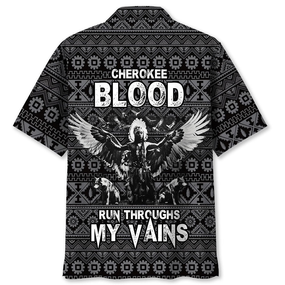 Native America Cherokee Blood Run Throughs My Vains Hawaiian Shirt, Funny Hawaiian Shirt, Usa Hawaiian Shirt, Vintage Hawaiian Shirts