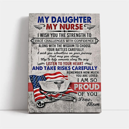 Nurse Canvas Prints From Mom To Daughter, Mother's Day Canvas Art, Gift For Mom, Birthday Gift, Mother's Day Wall Art