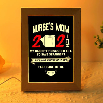 Nurses Mom Is Proud Of Her Daughter Frame Lamp, Mother's Day Night Light, Best Mom Ever, Gift For Mom