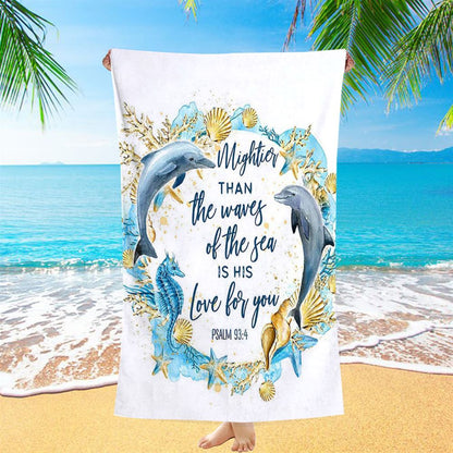 Ocean Dolphins Mightier Than The Waves Psalm 93 4 Beach Towel - Christian Beach Towel Decor