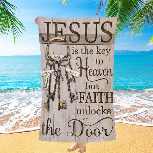 Old Keys, Vintage Door, Jesus Is The Key To Heaven Beach Towel, Christian Beach Towel, Christian Gift, Gift For Women