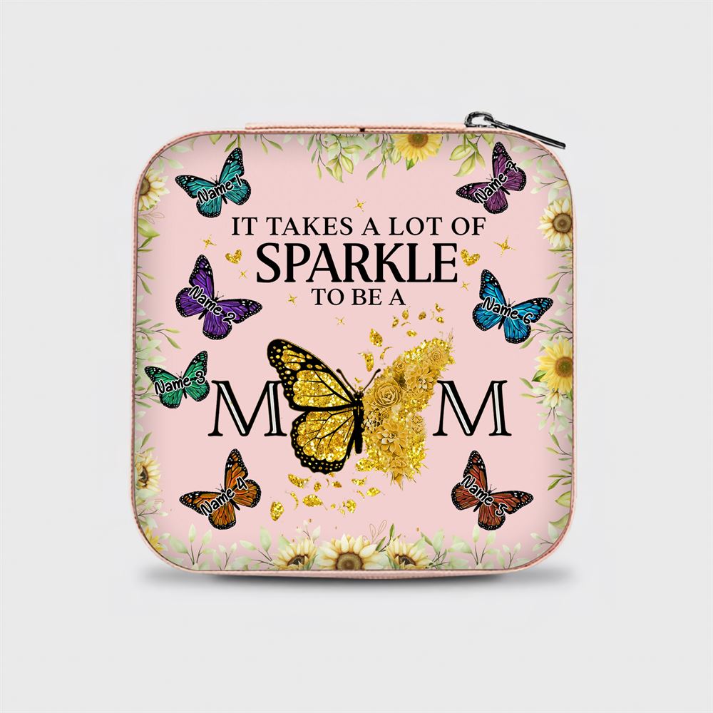 Personalised It Takes A Lot Of Sparkle To Be A Mom Jewelry Box, Gift For Mother's Day, Mother's Day Jewelry Case