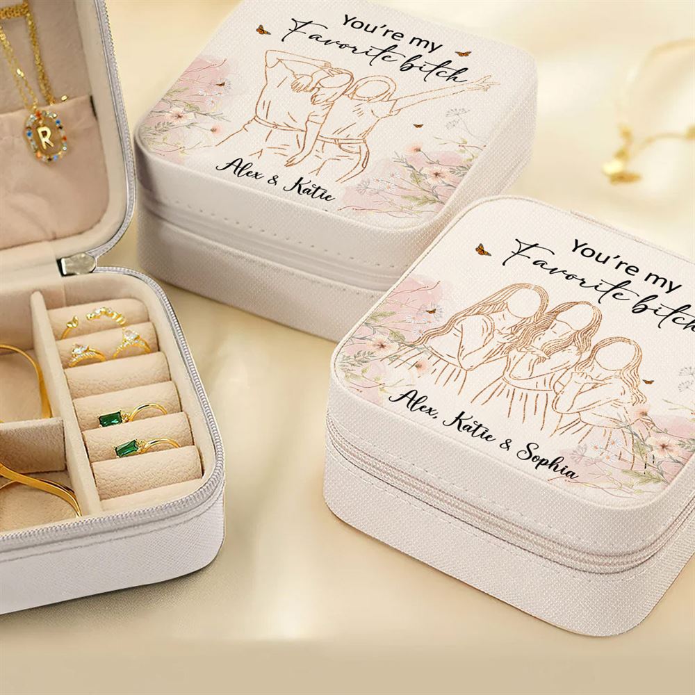 Personalised You Are My Favorite Jewelry Box, Gift For Best Friends, Mother's Day Jewelry Case