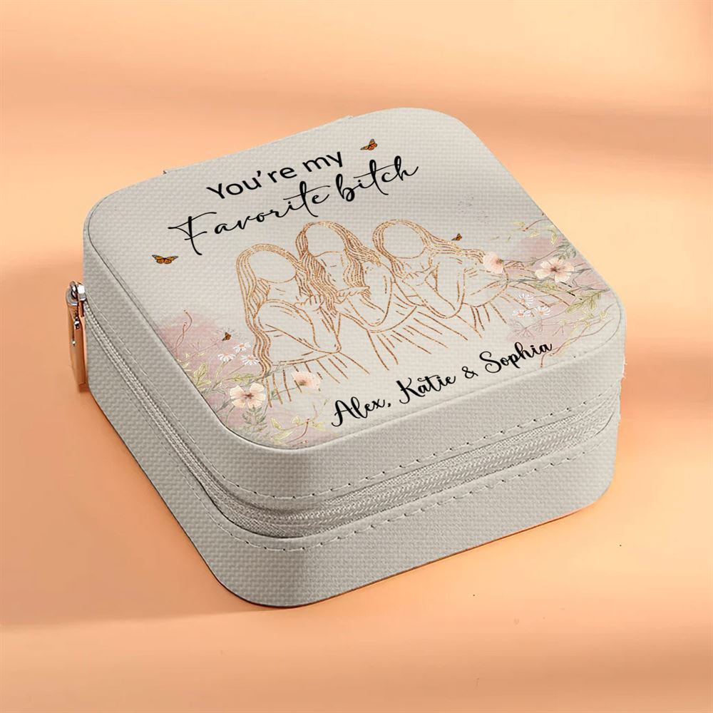 Personalised You Are My Favorite Jewelry Box, Gift For Best Friends, Mother's Day Jewelry Case