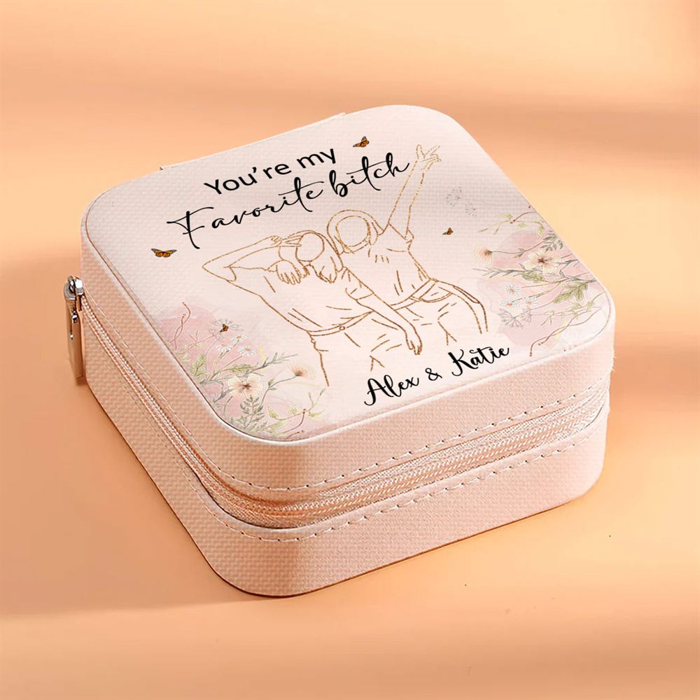 Personalised You Are My Favorite Jewelry Box, Gift For Best Friends, Mother's Day Jewelry Case