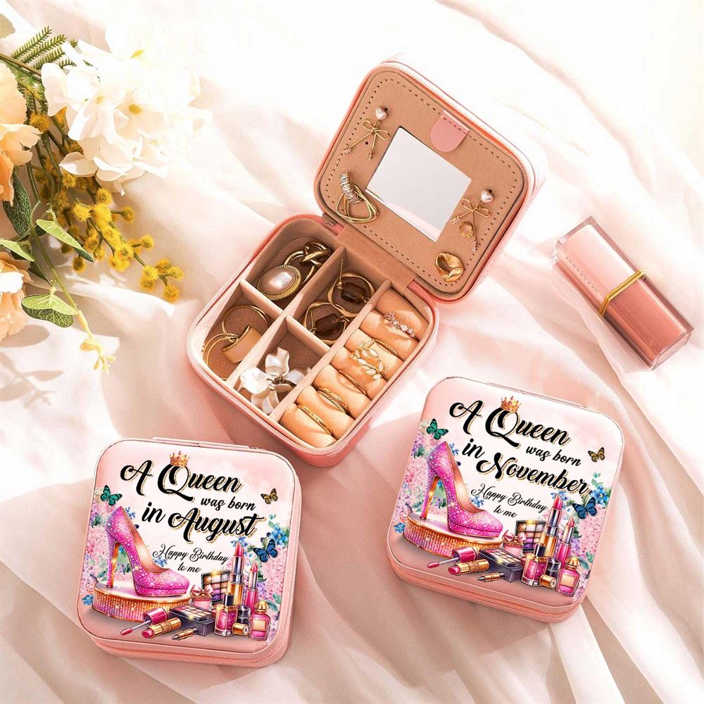 Personalized A Queen Was Born In Jewelry Box, Travel Jewelry Case Custom Month, Mother's Day Jewelry Case
