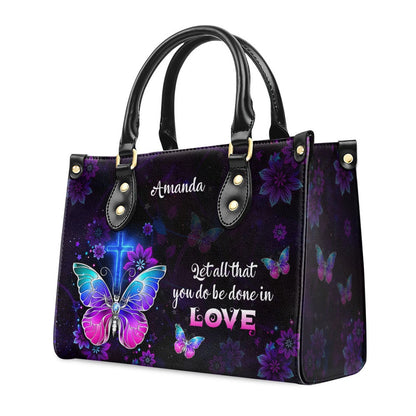 Personalized Christian Leather Bag, 1 Corinthians 1614 Let All You Do Be Done In Love Leather Handbag, Faith Handbag