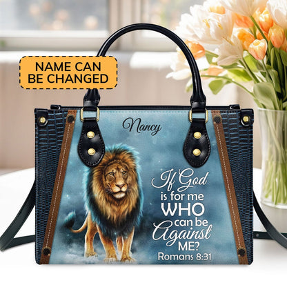 Personalized Christian Leather Bag, Awesome Personalized Leather Handbag - If God Is For Me Who Can Be Against Me, Faith Handbag