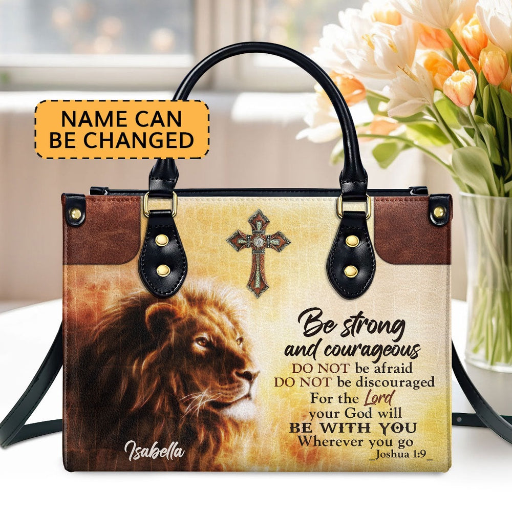 Personalized Christian Leather Bag, Be Strong And Courageous - Unique Personalized Lion Leather Handbag, Faith Handbag