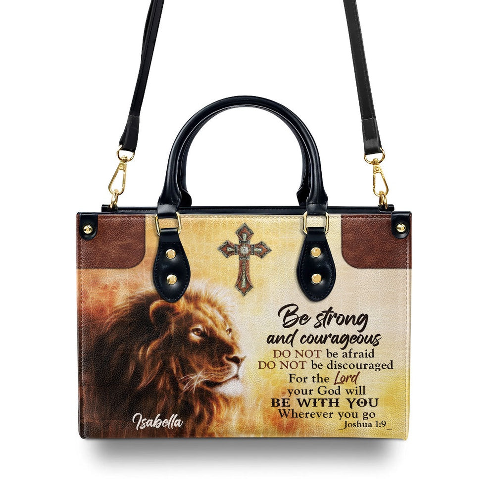 Personalized Christian Leather Bag, Be Strong And Courageous - Unique Personalized Lion Leather Handbag, Faith Handbag