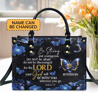 Personalized Christian Leather Bag, Be Strong And Courageous Leather Handbag, Faith Handbag