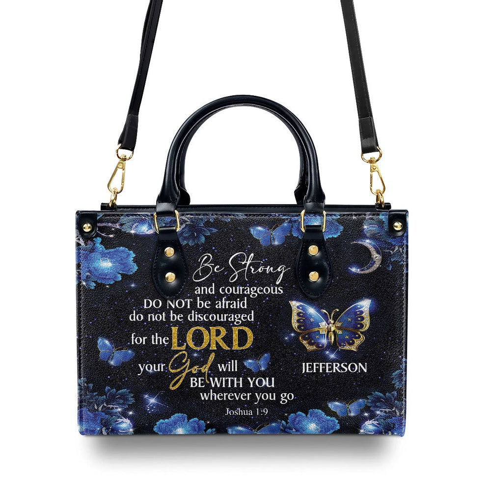 Personalized Christian Leather Bag, Be Strong And Courageous Leather Handbag, Faith Handbag