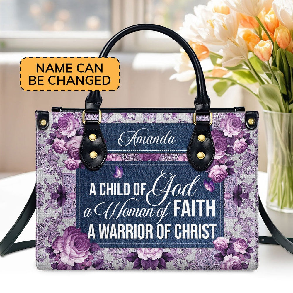 Personalized Christian Leather Bag, Beautiful Gift For Christian Ladies A Child Of God Leather Handbag, Faith Handbag