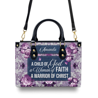 Personalized Christian Leather Bag, Beautiful Gift For Christian Ladies A Child Of God Leather Handbag, Faith Handbag