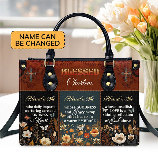 Personalized Christian Leather Bag, Blessed Is She Who Daily Imparts Nurturing Care And Kindness Of Heart Leather Handbag, Faith Handbags