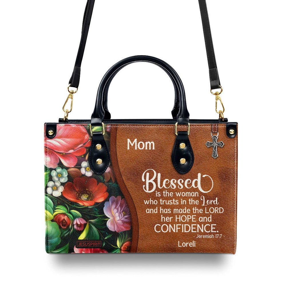 Personalized Christian Leather Bag, Blessed Is The Woman Who Trusts In The Lord - Special Personalized Leather Handbag, Faith Handbag